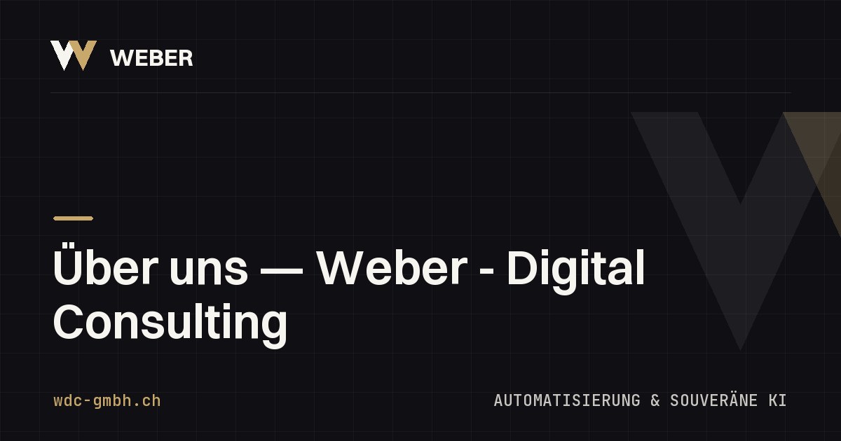 Über uns — Weber - Digital Consulting | Weber - Digital Consulting